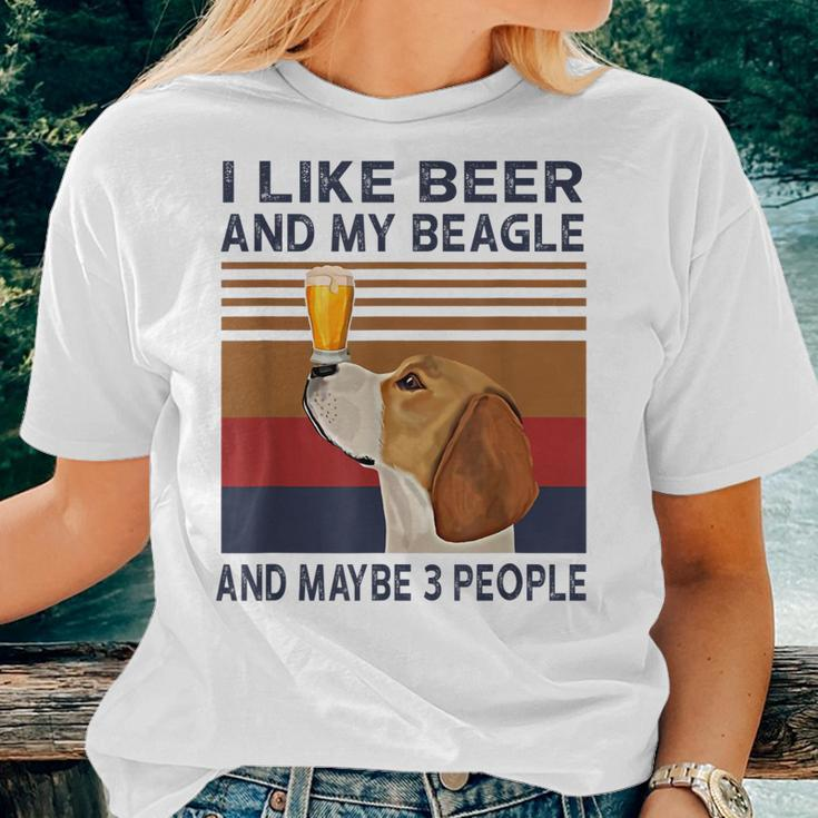 I Like Beer And My Beagle And Maybe 3 People Women T-shirt Gifts for Her
