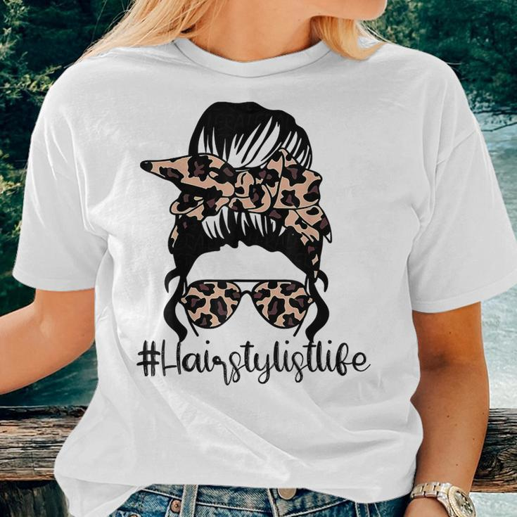 Hairstylist Lifes Mom Messy Bun Women T-shirt Gifts for Her