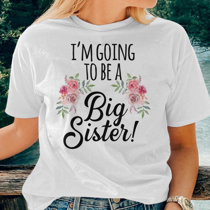 Kids Im Going To Be A Big Sis Floral Promoted To Big Sister Women T-shirt Gifts for Her