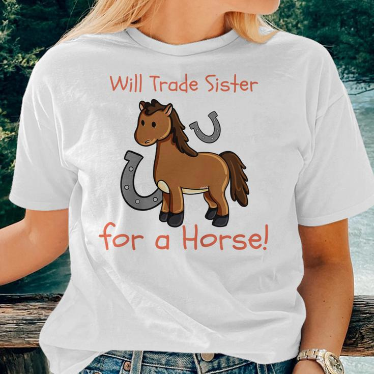 Kids Will Trade Sister For Horse Girls Siblings Sibs Women T-shirt Gifts for Her