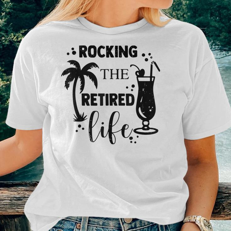 Retirement 2023 - Rocking The Retired Life Funny Women T-shirt Gifts for Her