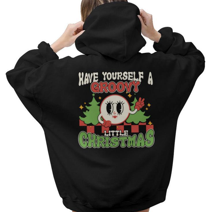 Funny Retro Christmas Have Yourself A Groovy Little Christmas Aesthetic Words Graphic Back Print Hoodie Gift For Teen Girls