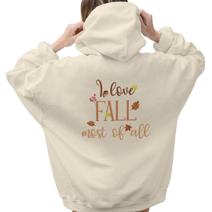 I Love Fall Most Of  All Funny Autumn Aesthetic Words Graphic Back Print Hoodie Gift For Teen Girls