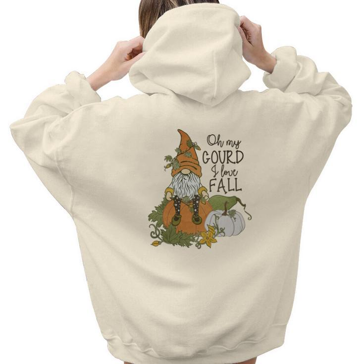 Fall Oh My Gourd I Love Fall Gnomes Aesthetic Words Graphic Back Print Hoodie Gift For Teen Girls