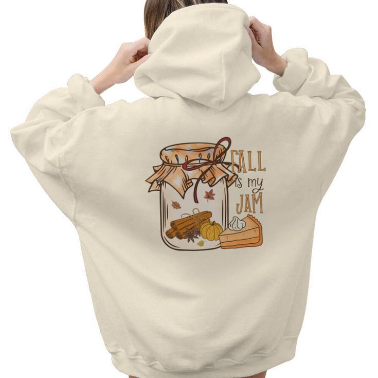 Funny Fall Fall Is My Jam Autumn Aesthetic Words Graphic Back Print Hoodie Gift For Teen Girls - Thegiftio