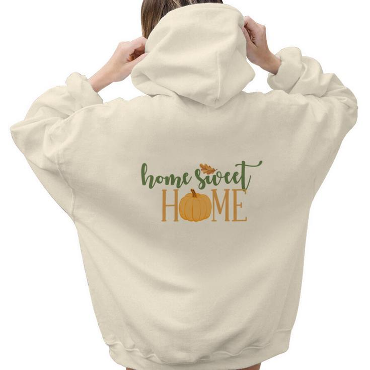 Funny Fall Home Sweet Home Thanksgiving Aesthetic Words Graphic Back Print Hoodie Gift For Teen Girls