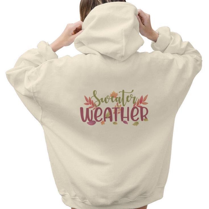 Funny Fall Sweater Weather Thanksgiving Aesthetic Words Graphic Back Print Hoodie Gift For Teen Girls