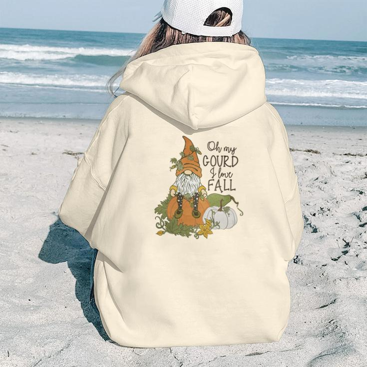 Fall Oh My Gourd I Love Fall Gnomes Aesthetic Words Graphic Back Print Hoodie Gift For Teen Girls