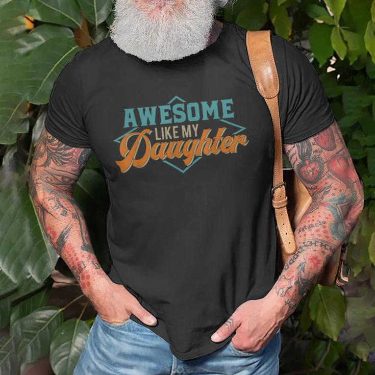 Awesome Like My Daughter For Dad On Fathers Day Old Men T-shirt Gifts for Old Men