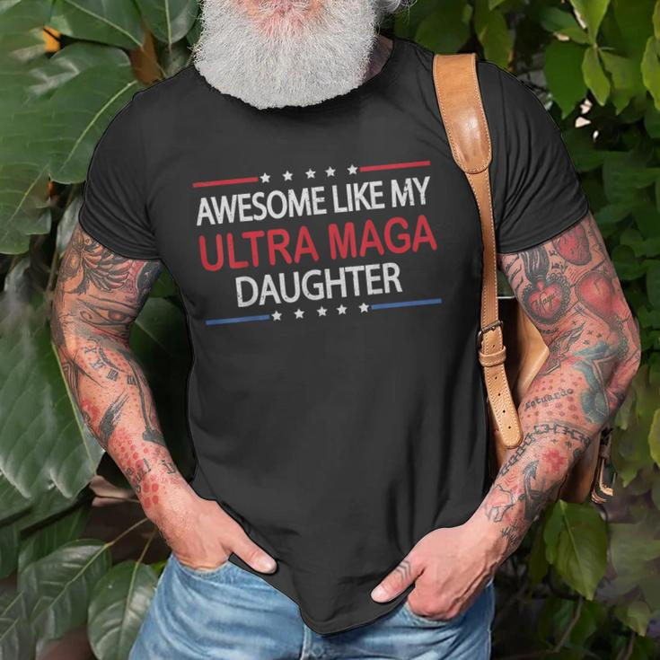 Awesome Like My Ultra Maga Daughter Fathers Day Dad & Mom Old Men T-shirt Gifts for Old Men