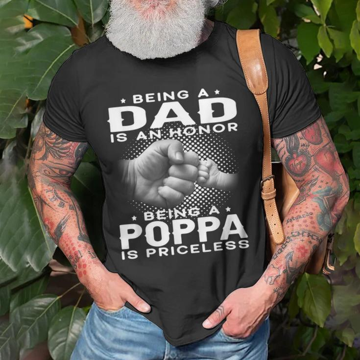 Being A Dad Is An Honor Being A Poppa Is Priceless Grandpa Gift For Mens Old Men T-shirt Gifts for Old Men