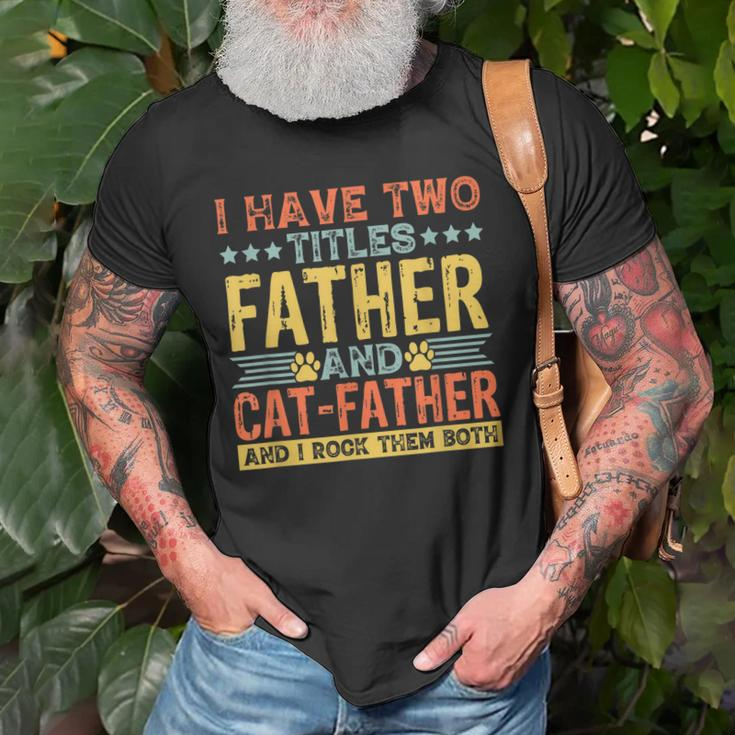 Cat Lover Dad Quote Funny Kitty Father Kitten Fathers Day Old Men T-shirt Gifts for Old Men