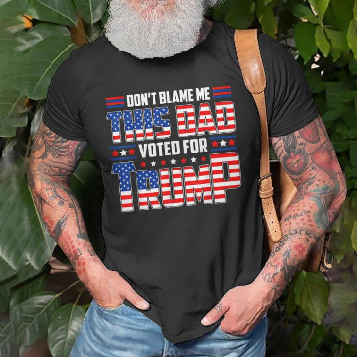 Dont Blame Me This Dad Voted For Trump Support 4Th Of July Old Men T-shirt Gifts for Old Men
