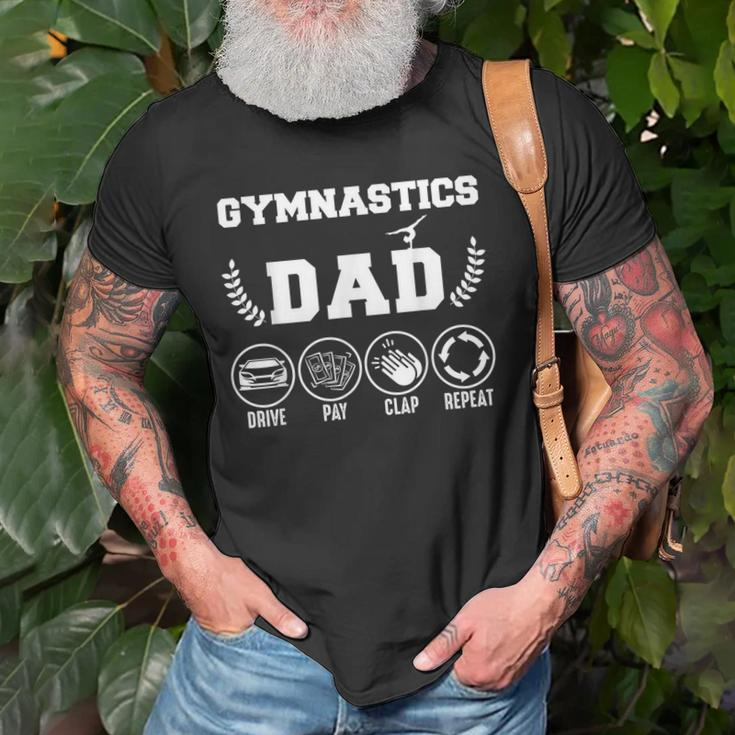Gymnastics Dad Drive Pay Clap Repeat Fathers Day Gift Gift For Mens Old Men T-shirt Gifts for Old Men