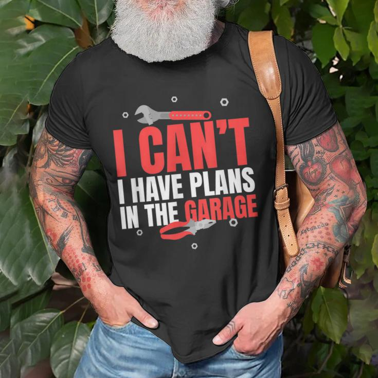 I Cant I Have Plans In The Garage Car Mechanic Gift Gift For Mens Old Men T-shirt Gifts for Old Men