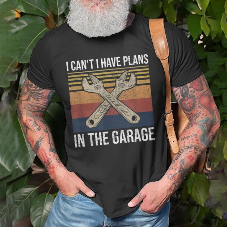 I Cant I Have Plans In The Garage Car Mechanic Gift Old Men T-shirt Gifts for Old Men