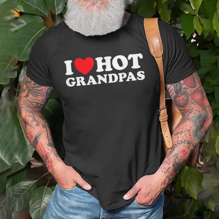 I Love Hot Grandpas Funny Grand Dad Gilf Dilf Mature Dating Old Men T-shirt Gifts for Old Men