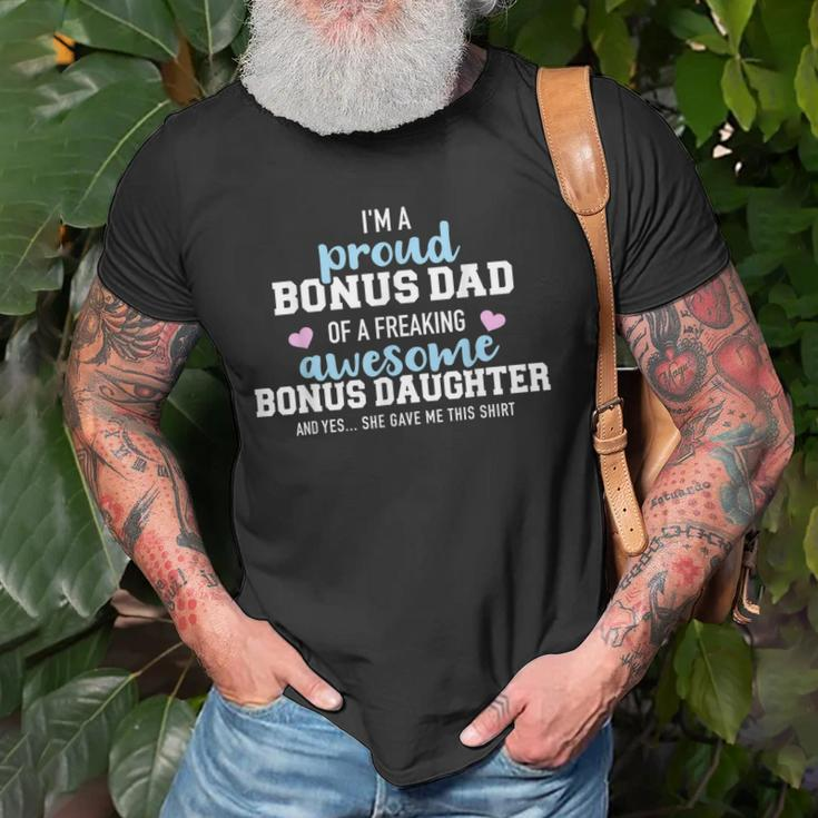 Im A Proud Bonus Dad Of A Freaking Awesome Bonus Daughter Old Men T-shirt Gifts for Old Men
