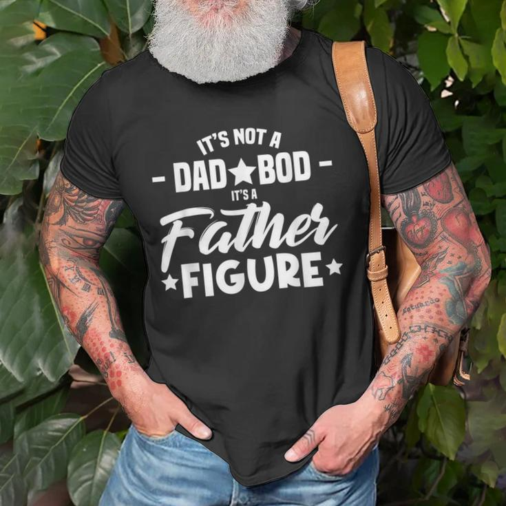 Its Not A Dad Bod Its A Father Funny Daddy Pop Gifts Men Old Men T-shirt Gifts for Old Men