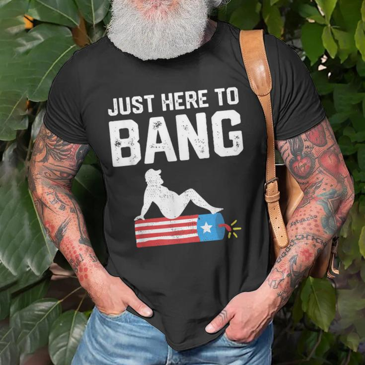 Just Here To Bang Funny Fireworks 4Th Of July Dad Bod Father Old Men T-shirt Gifts for Old Men