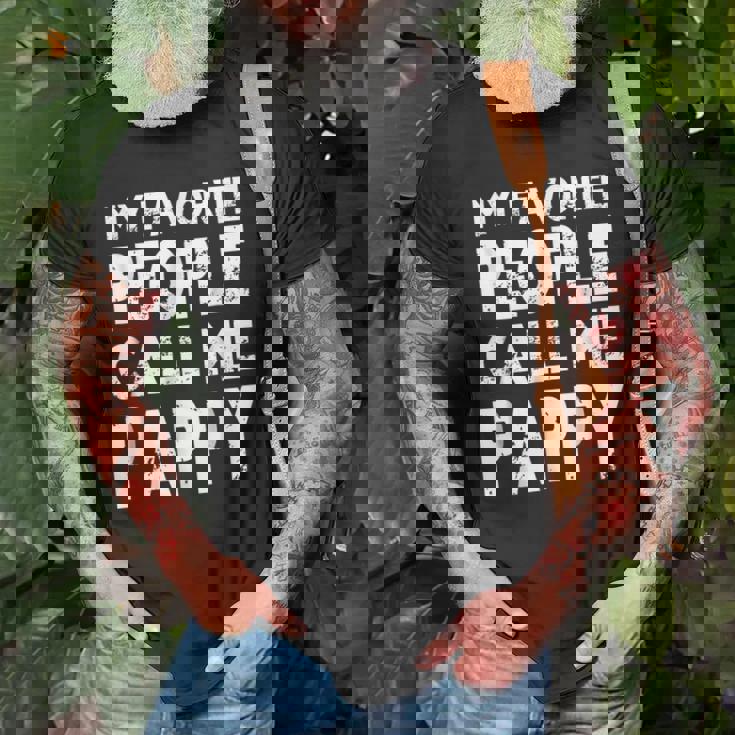 My Favorite People Call Me Pappy Gift For Grandpa Old Men T-shirt Gifts for Old Men