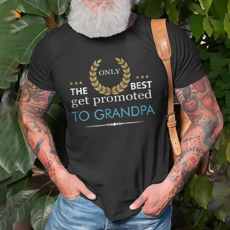 Only Best Promoted To Grandpa Love Grandfather Gift Gift For Mens Old Men T-shirt Gifts for Old Men