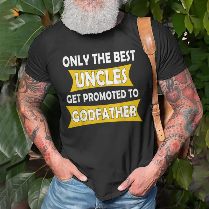 Only The Best Uncles Get Promoted To Godfather Gift For Mens Old Men T-shirt Gifts for Old Men