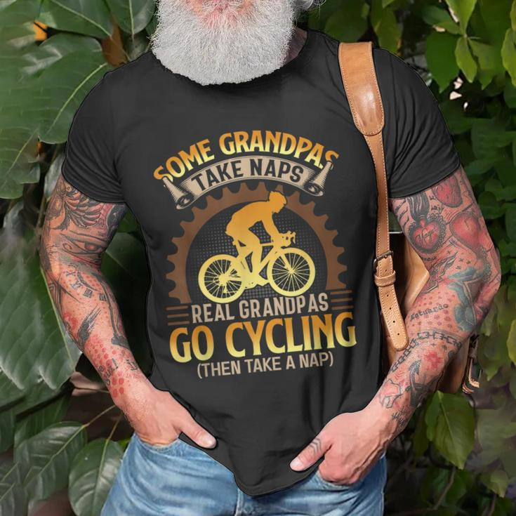 Some Grandpas Take Naps Real Grandpas Go Cycling Gift For Mens Old Men T-shirt Gifts for Old Men