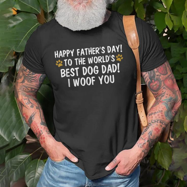 To The Worlds Best Dog Dad I Woof You Happy Fathers Day Old Men T-shirt Gifts for Old Men