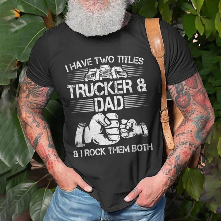 Trucker And Dad Semi Truck Driver Mechanic Funny Old Men T-shirt Gifts for Old Men