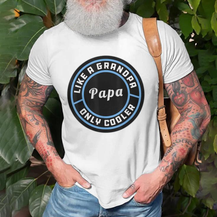 Funny Gifts For Fathers | Like A Grandpa Only Cooler Papa Gift For Mens Old Men T-shirt Gifts for Old Men
