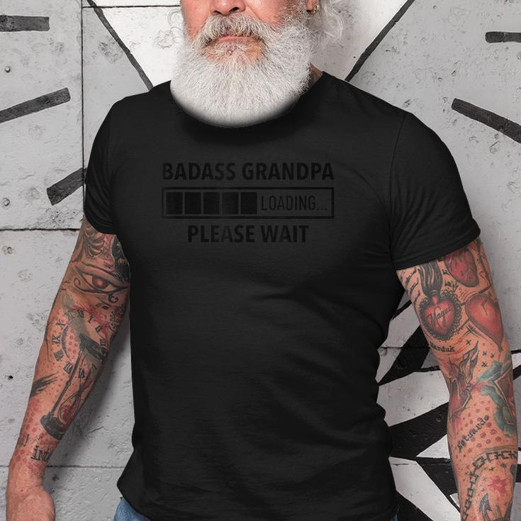 Badass Grandpa Loading Please Wait Gift For Mens Old Men T-shirt