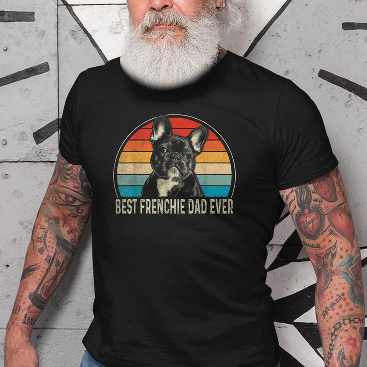 Best Frenchie Dad Ever French Bulldog Lover Fathers Day Gift For Mens Old Men T-shirt
