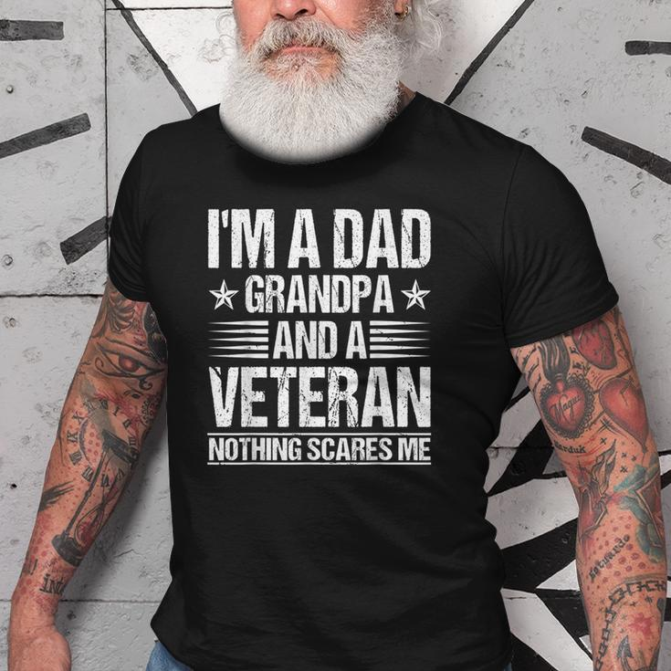 Im A Dad Grandpa And A Veteran Nothing Scares Me Distressed Old Men T-shirt
