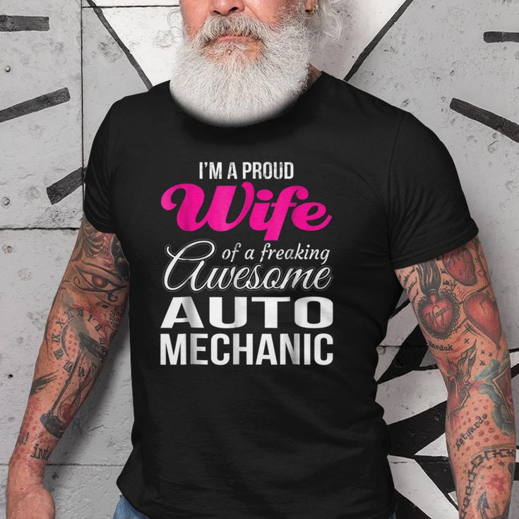 Proud Wife Of Freaking Awesome Auto Mechanic Wife Old Men T-shirt