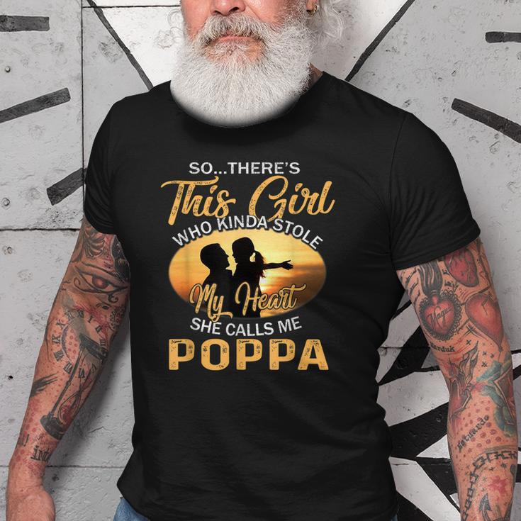 Theres This Girl Stole My Heart She Call Me Poppa Gift For Mens Old Men T-shirt