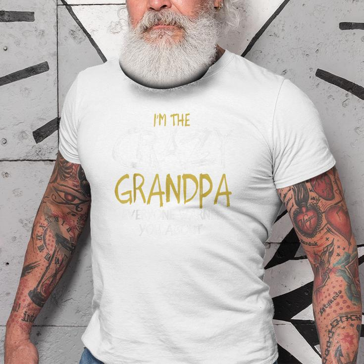 Im The Crazy Grandpa For Fathers Day Gifts Gift For Mens Old Men T-shirt
