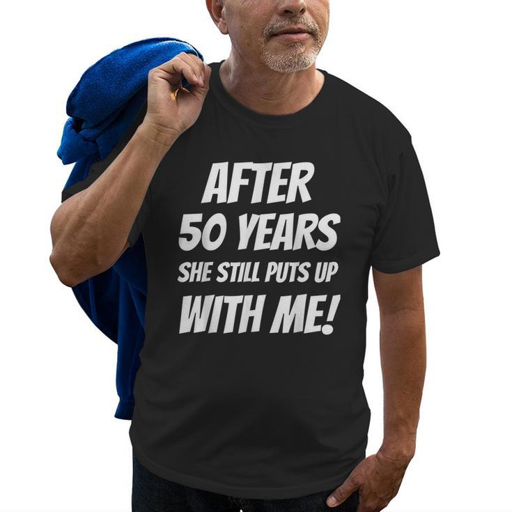 50Th Anniversary Wedding Funny Gift Grandpa Grandma T Gift For Mens Old Men T-shirt