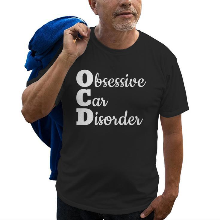 Auto Mechanic  Obsessive Car Disorder Love Cars Old Men T-shirt