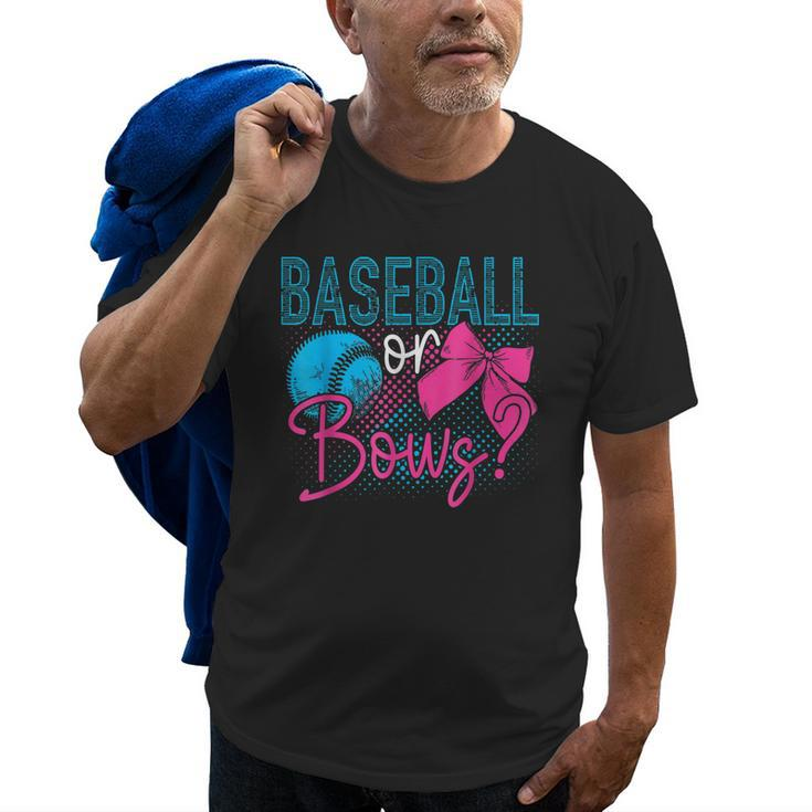 Baseball Or Bows Gender Reveal Party Quote Mom Dad Old Men T-shirt