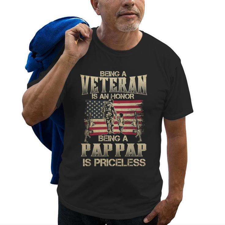 Being A Veteran Is An Honor Being A Pap Pap Is Priceless Old Men T-shirt
