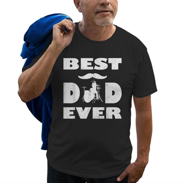 Best Dad Ever Drum Drummer  Grandpa Old Men T-shirt