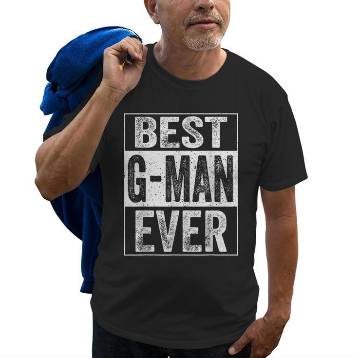 Best Gman Ever Fathers Day Gift Gift For Mens Old Men T-shirt