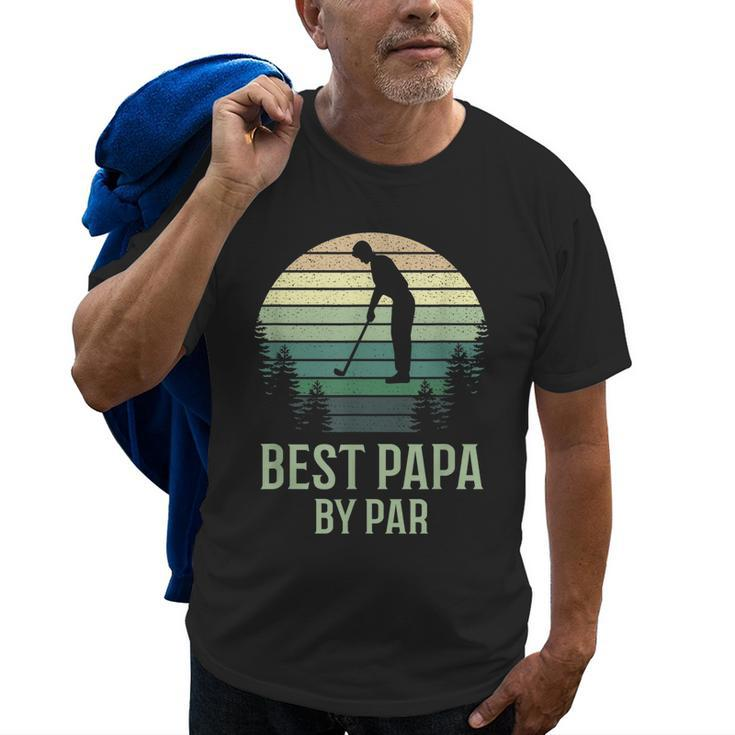 Best Papa By Par Golfing Grandpa Funny Gift Idea Old Men T-shirt