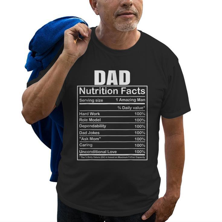 Dad Nutrition Facts Funny Humorous Dad Quote For Fathers Day Old Men T-shirt