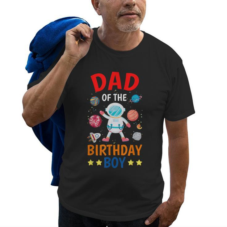 Dad Of The Birthday Boy Space Planet Theme Bday Party Old Men T-shirt