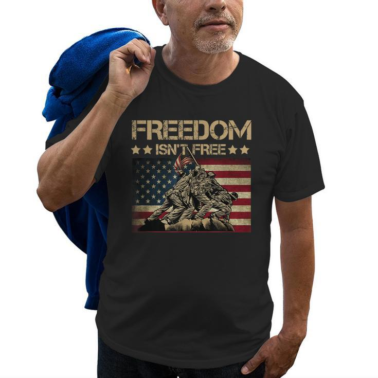 Freedom Isnt Free Flag Raising On Iwo Jima Military Old Men T-shirt