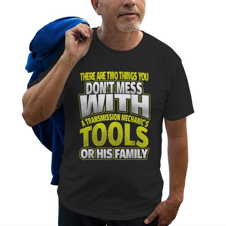 Funny Transmission Mechanic  Tools Or Family Old Men T-shirt