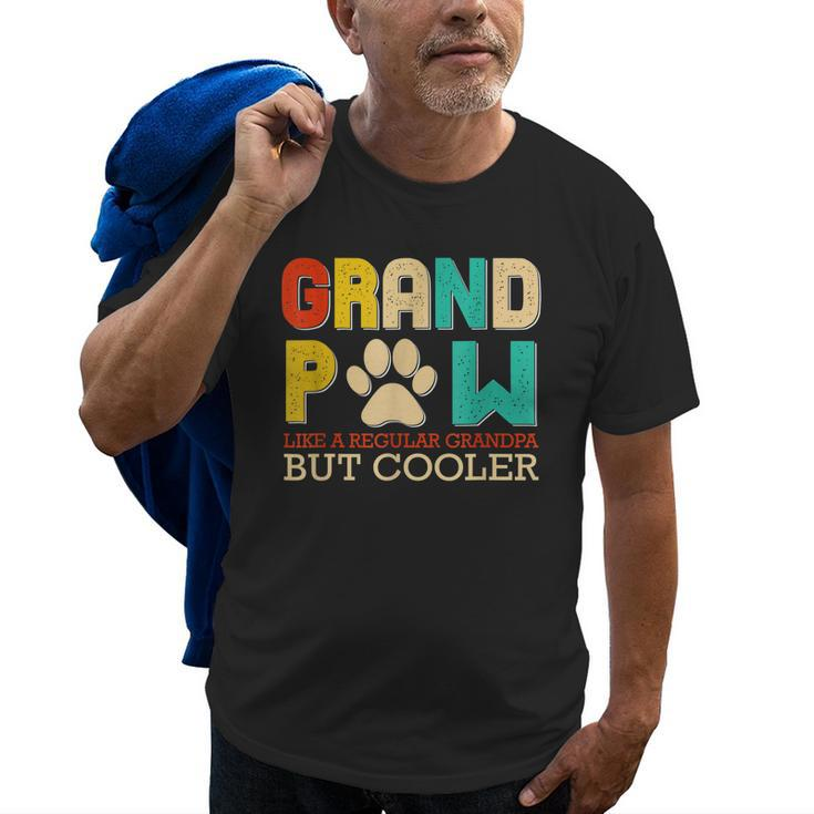 Grand Paw Like A Regular Grandpa But Cooler Funny Dog Lovers Old Men T-shirt