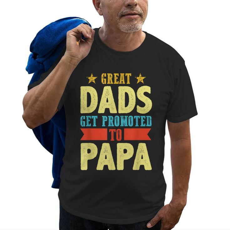 Great Dads Promoted To Papa Dad Daddy Father Stepdad Poppa Gift For Mens Old Men T-shirt